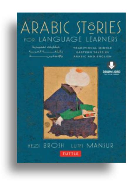 Arabic Stories for Language Learners Traditional Middle-Eastern Tales In Arabic and English Epub